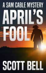 April's Fool Sam Cable Mystery Book