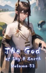 The God of Sky & Earth, Volume 32