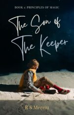 Son of the Keeper: Book 1: Principles of Magic
