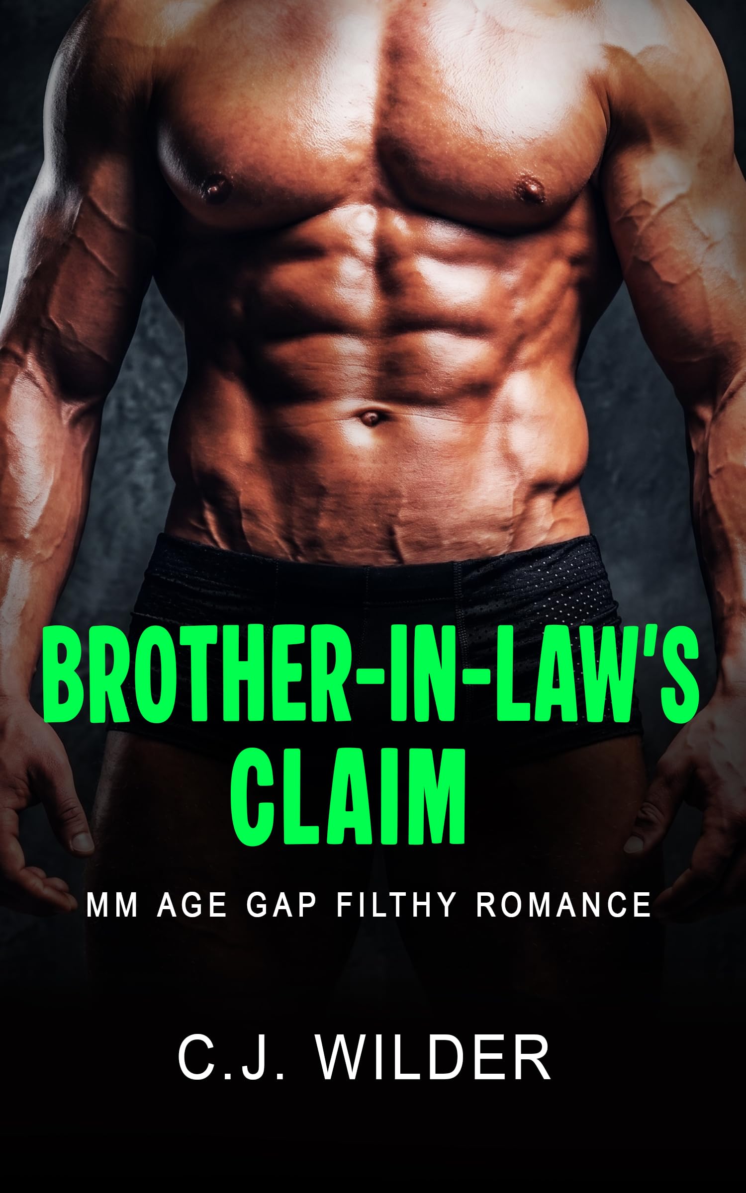 Brother-in-law's Claim: a Straight to Gay Age Gap Filthy Romance Hight Heat Romance Book
