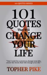 101 Quotes That Will Change Your Life: Words to Inspire