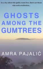Ghosts Among the Gumtrees Torlak Mystery Book