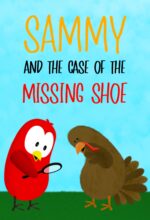 Sammy and the Case of the Missing Shoe