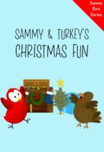 Sammy & Turkey’s Christmas Fun: a Funny and Interactive Children’s Book for Early Readers, Pre-k, First Grade and 2nd Grade