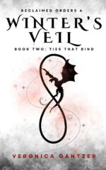 Winter's Veil: Book Two: Ties That Bind: a Dark Fantasy Paranormal Romance Orders Series