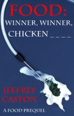 Food: Winner, Winner, Chicken _ _ _ _