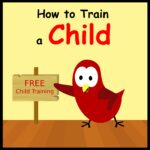 How to Train a Child