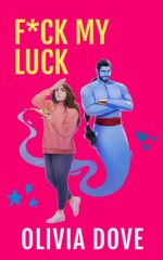 F*ck My Luck: an Age-gap Steamy Romcom