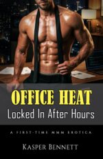 Office Heat: Locked in After Hours ― a First-time M/m Erotica Male Erotica Book Book