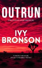 Outrun: a Thriller Introducing Jessie Baltimore