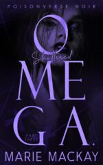 Shattered Omega: Part Three: a Dark Why Choose Omegaverse Noir Book