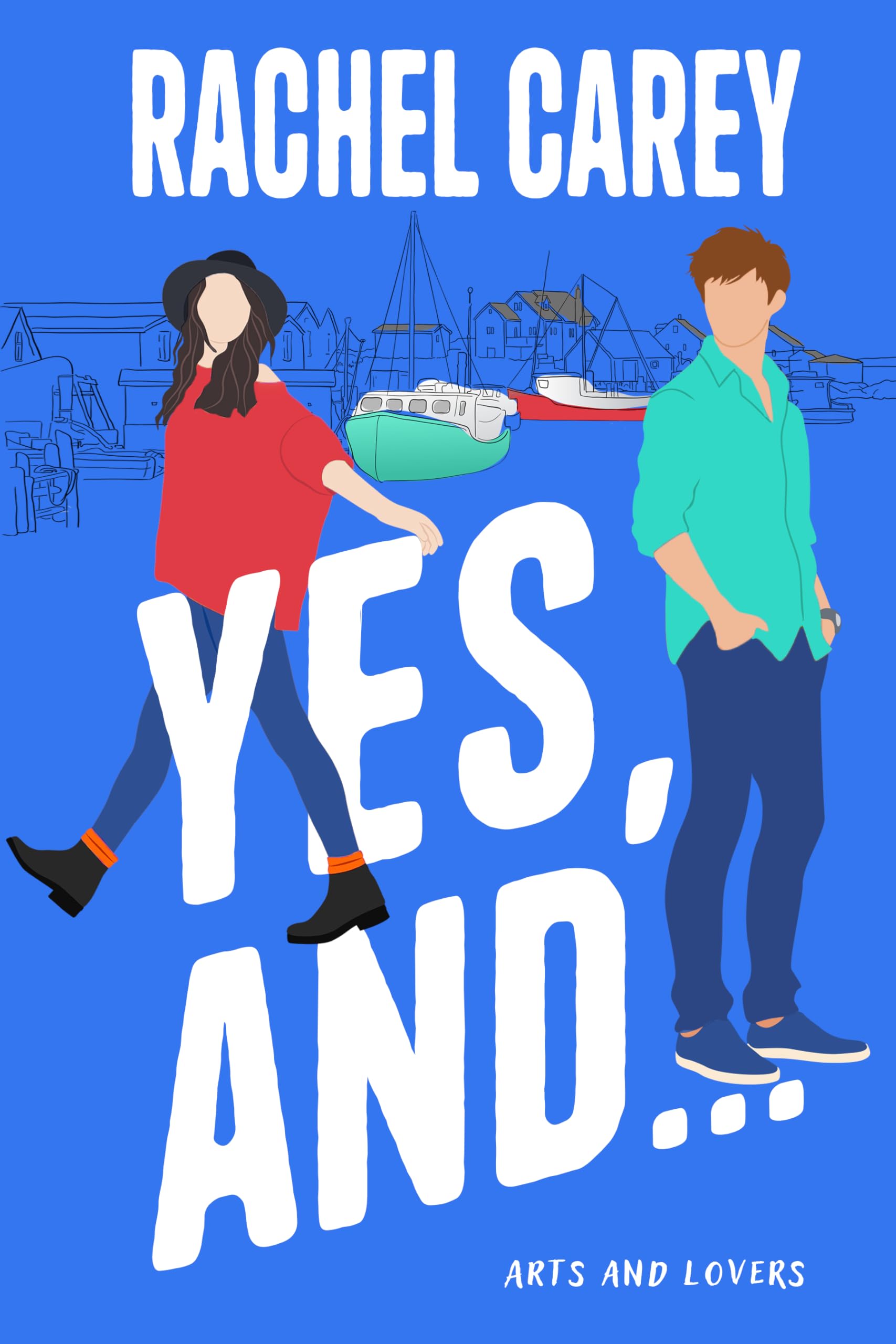 Yes, And... and Lovers Book