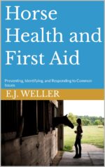 Horse Health and First Aid: Preventing, Identifying, and Responding to Common Issues Riding and Care Series From Rvo