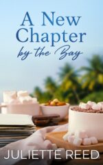 A New Chapter by the Bay: a Clean and Wholesome Small Town Romance