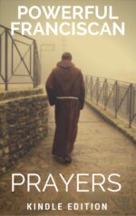 Powerful Franciscan Prayers