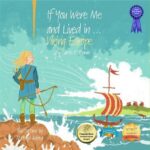 If You Were Me and Lived In... Viking Europe: an Introduction to Civilizations Throughout Time