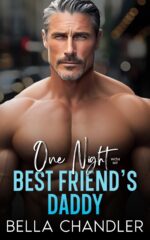 One Night With My Best Friend's Daddy: an Age Gap Runaway Bride Off Limits Romance Silver Fox