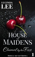 Claimed by Her First: Medical Age-gap Erotica of Maidens Book
