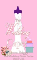 The Wedding Caper Wedding Caper Series Book