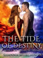 The Tide of Destiny Druids of Destiny Series Book