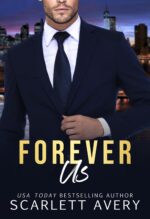 Forever Us: an Obsessed Billionaire Age Gap Romance