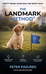 The Landmark Method - Potty Train Your Dog the Right Way