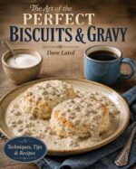The Art of the Perfect Biscuits & Gravy