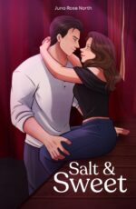 Salt and Sweet: a Spicy Brother’s Best Friend Age Gap Romance Salt Collection Book