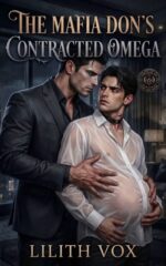 The Mafia Don’s Contracted Omega: a Mm Mafia Arranged Marriage Omegaverse Mpreg Romance of Dark Heir Empire Book