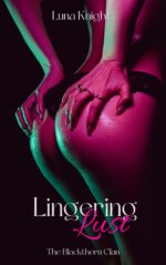 Lingering Lust Blackthorn Clan Book