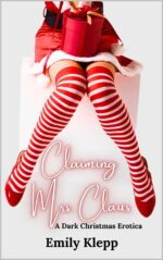 Claiming Mrs. Claus: a Dark Christmas Erotica Demon Spice