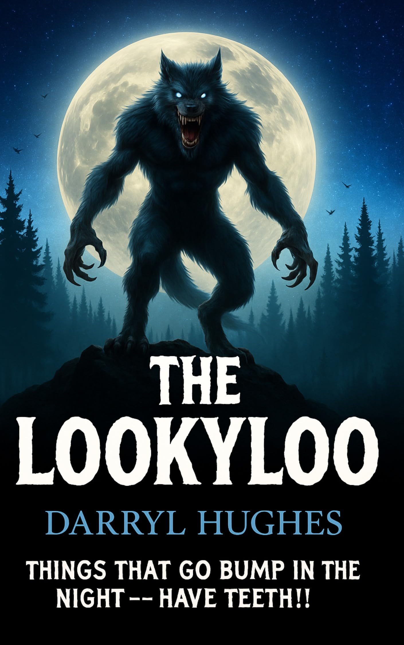 The Lookyloo: Scary Suspenseful Coming of Age Werewolf Horror Mystery Thriller Book for Kids, Teens, and Hanniblemoe Series