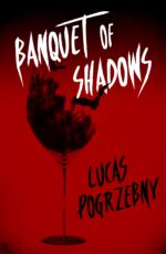 Banquet of Shadows: a Gothic Vampire Whodunit Murder Mystery Noirchâteau Book