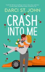 Crash Into Me Racing Series Book
