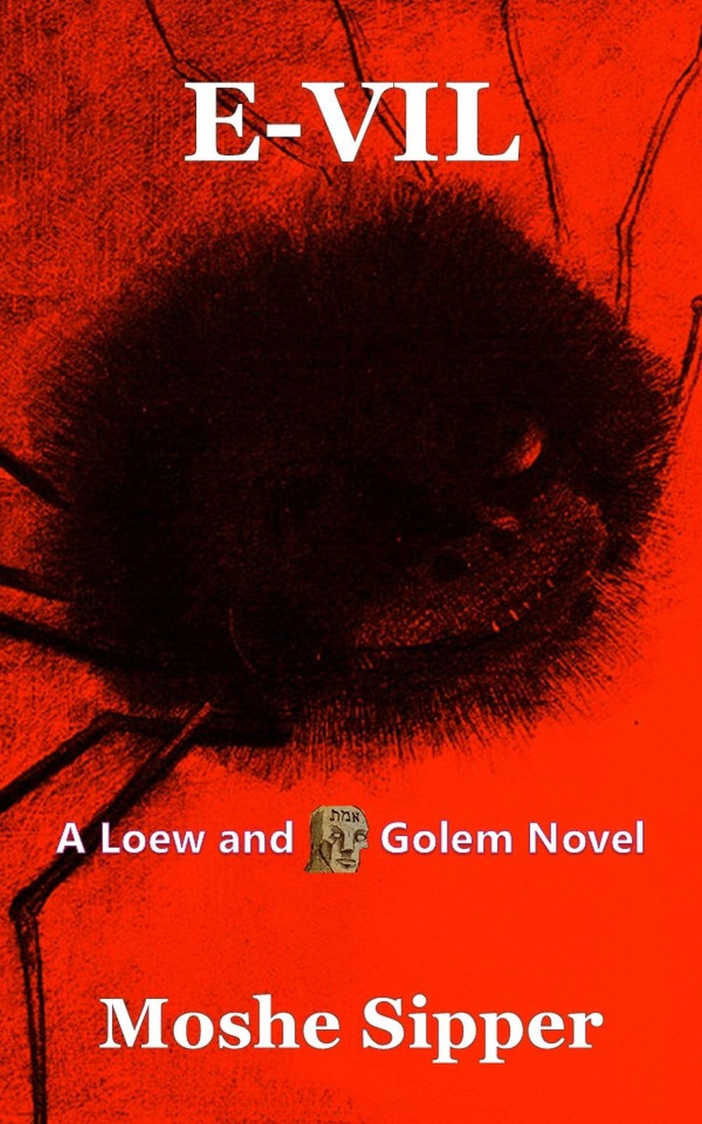 E-vil: a Loew and Golem Novel