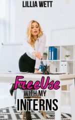 Freeuse With My Interns: an Off Limits Mfmm Erotic Story Temptations Book