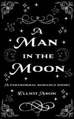 A Man in the Moon - a Paranormal Romance Short