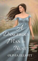 A Dangerous Man to Trust?: a Scarred Hero Regency Romance Pemberton Series Book