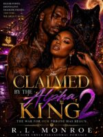 Claimed by the Alpha King 2: an Urban Paranormal Romance Hood Werewolf Story