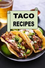 Taco Recipes: Recipes for Beef, Turkey, and Chicken Tacos Cookbook Book