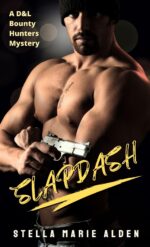 Slapdash & L Bounty Hunters Mysteries Book