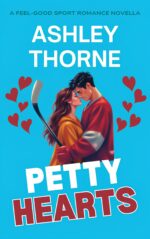 Petty Hearts: an Enemies to Lovers College Hockey Romance Good Sports Romance