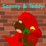 Sammy & Teddy