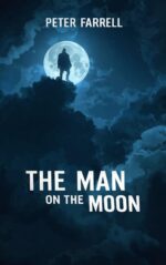 The Man on the Moon: a Psychological Horror Novel