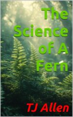 The Science of a Fern Science of Everything Book