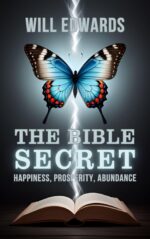 The Bible Secret: Happiness, Prosperity & the Abundant Life