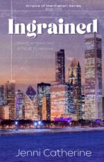Ingrained: a Second Chance Romance of Manhattan Book