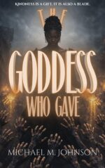 The Goddess Who Gave