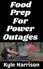 Food Prep for Power Outages!: When the Grid Goes Dark, Your Kitchen Doesn't Have to the Nude Book