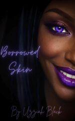 Borrowed Skin